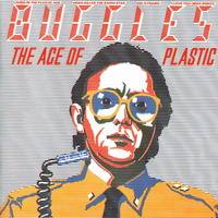 Buggles : The Age of Plastic